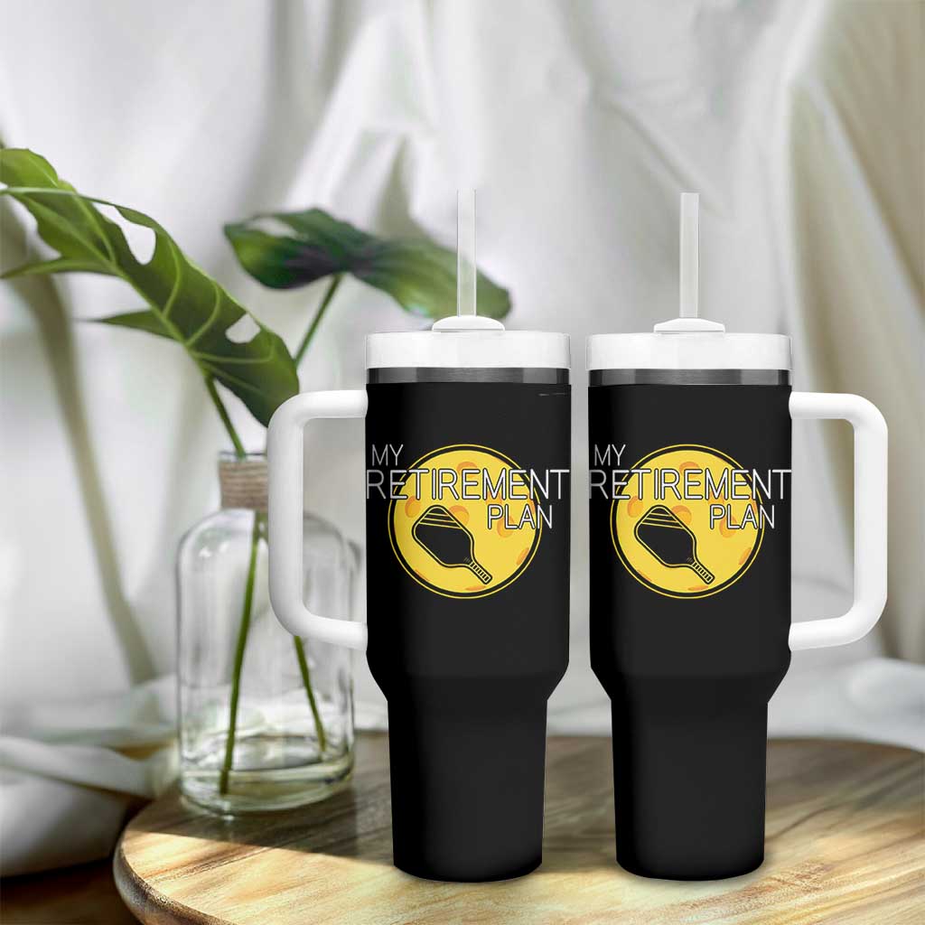 Funny Retirement Plan Tumbler With Handle Pickleball Gift For Lovers