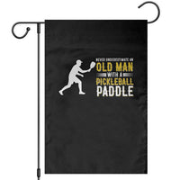 Funny Pickleball Lover Garden Flag Never Underestimate Old Man - Wonder Print Shop