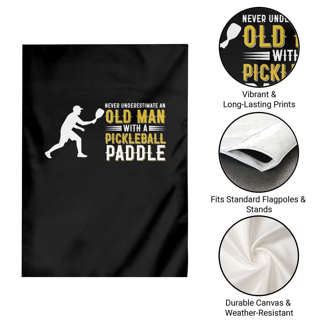 Funny Pickleball Lover Garden Flag Never Underestimate Old Man - Wonder Print Shop
