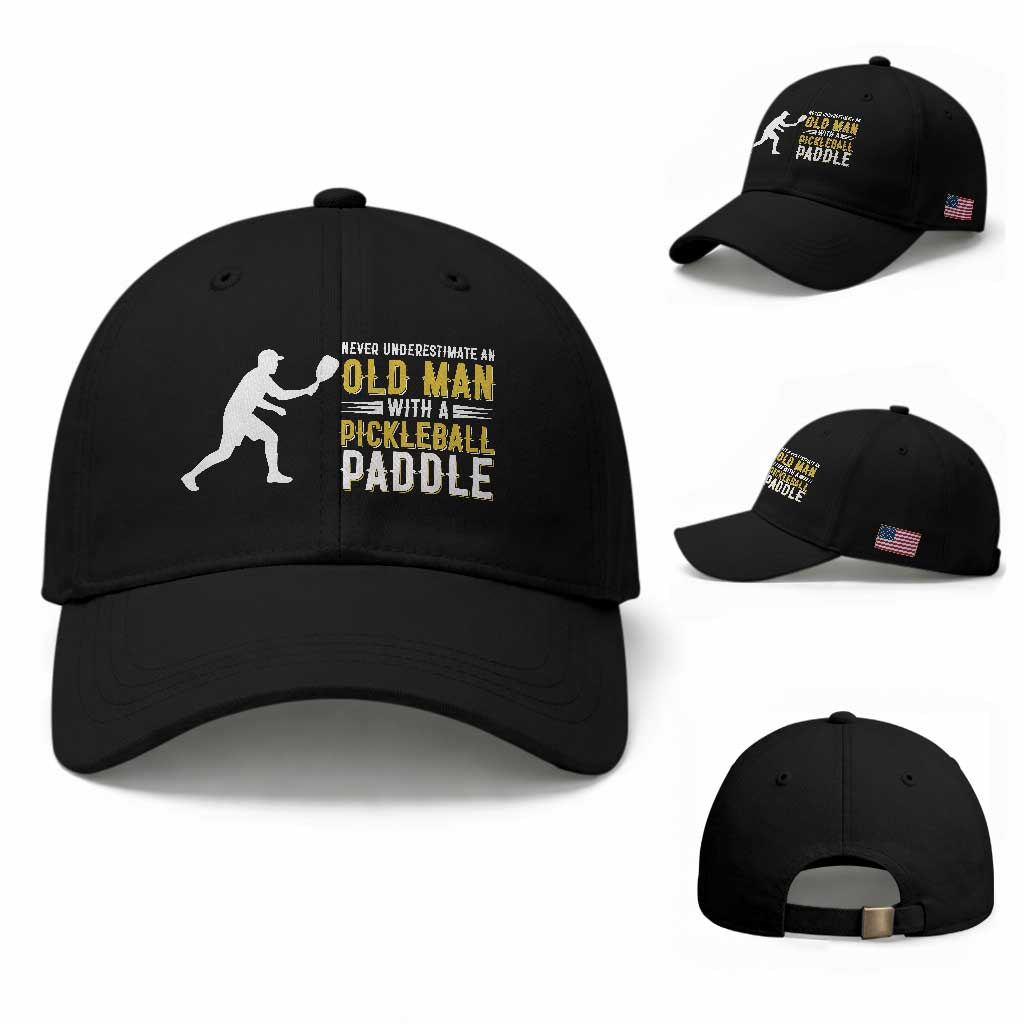 Funny Pickleball Lover Baseball Cap Never Underestimate Old Man