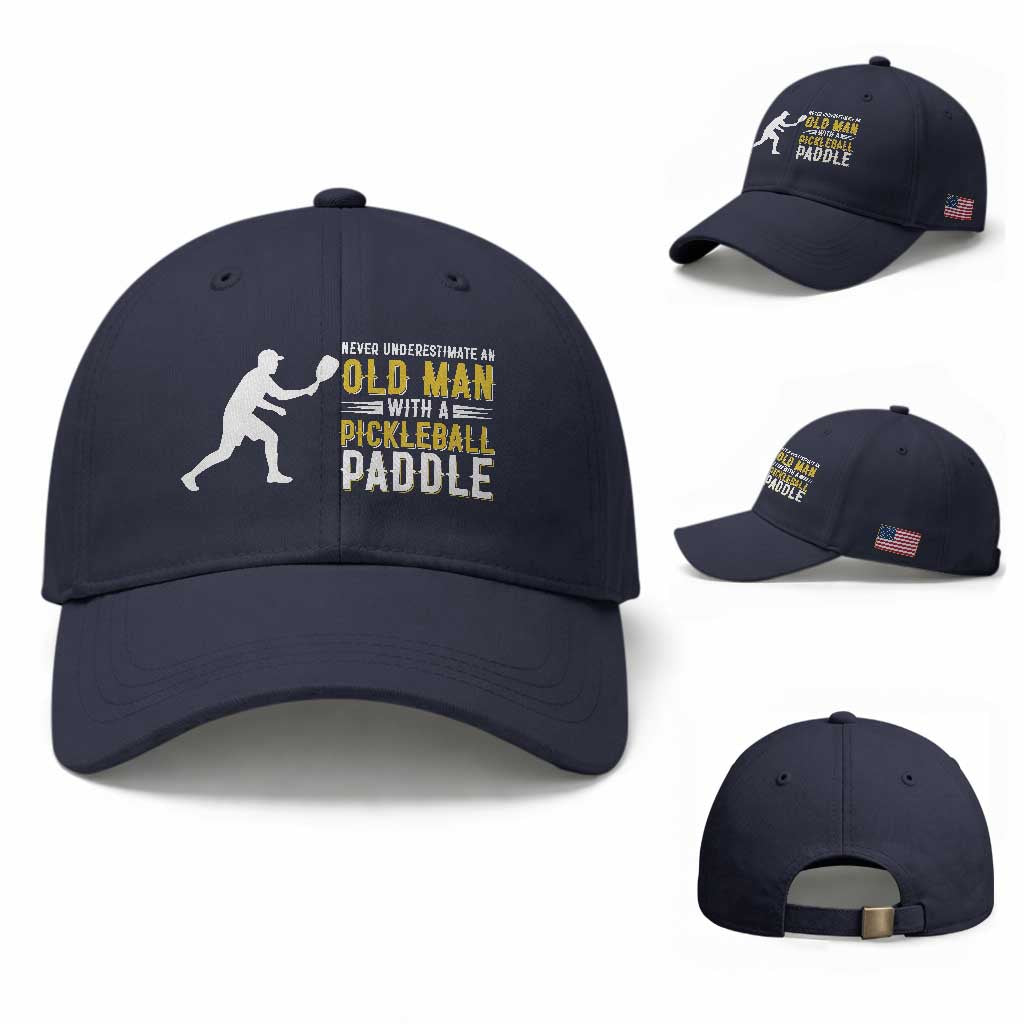 Funny Pickleball Lover Baseball Cap Never Underestimate Old Man