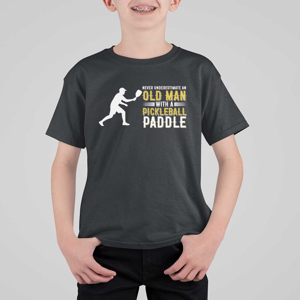 Funny Pickleball Lover T Shirt For Kid Never Underestimate Old Man - Wonder Print Shop