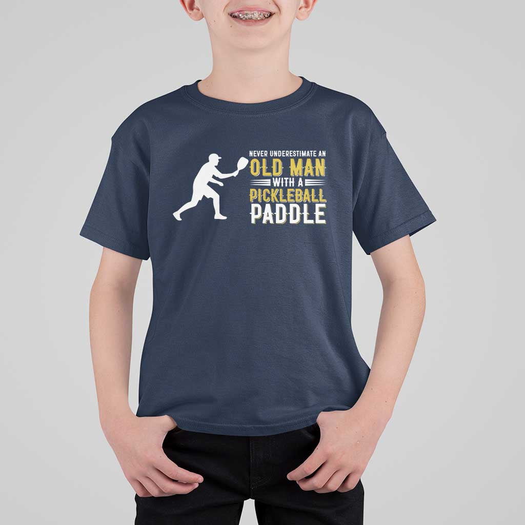 Funny Pickleball Lover T Shirt For Kid Never Underestimate Old Man - Wonder Print Shop