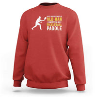 Funny Pickleball Lover Sweatshirt Never Underestimate Old Man - Wonder Print Shop