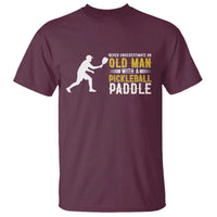 Funny Pickleball Lover T Shirt Never Underestimate Old Man - Wonder Print Shop