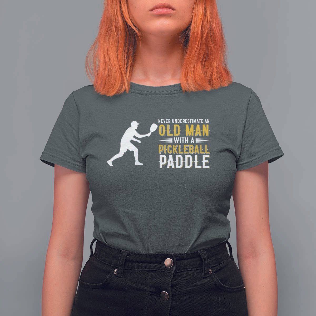 Funny Pickleball Lover T Shirt For Women Never Underestimate Old Man - Wonder Print Shop