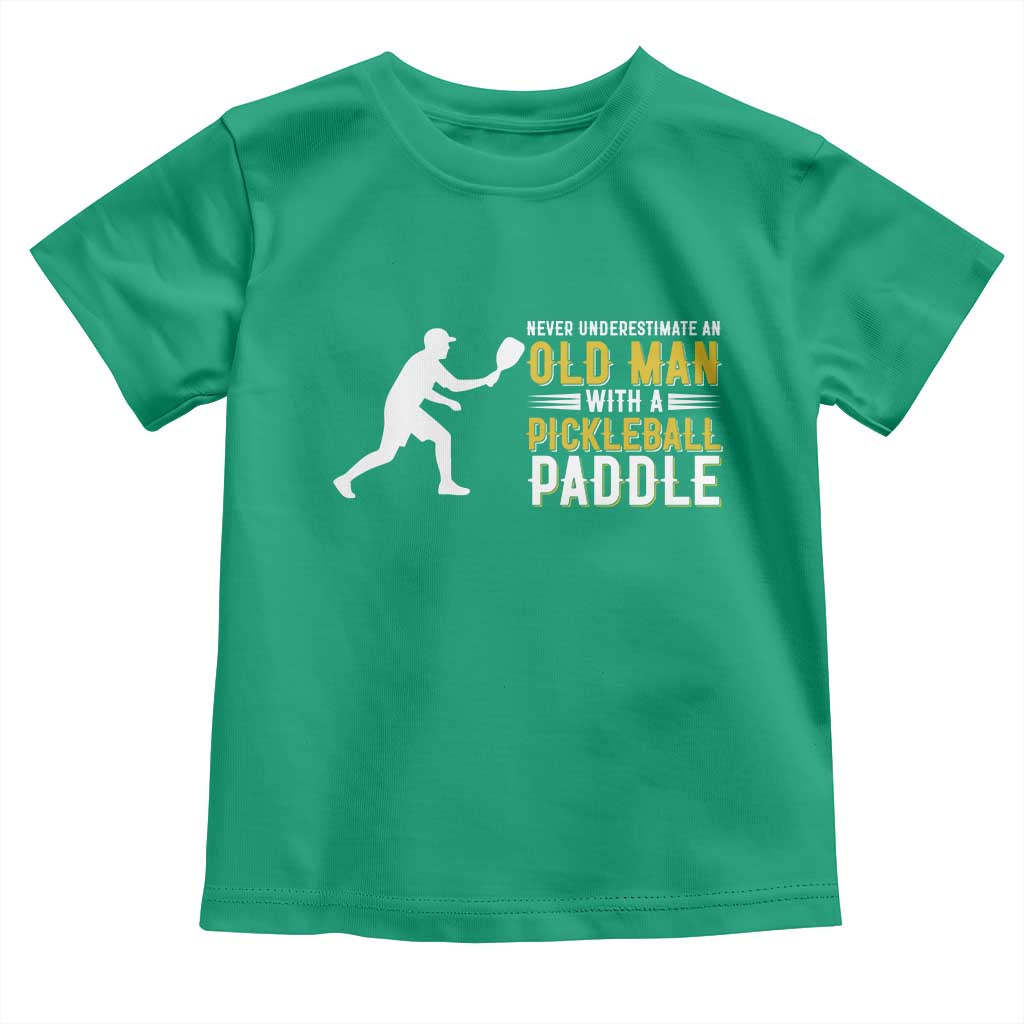 Funny Pickleball Lover Toddler T Shirt Never Underestimate Old Man - Wonder Print Shop
