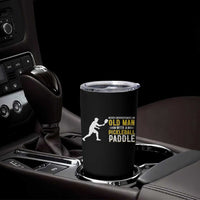 Funny Pickleball Lover Tumbler Cup Never Underestimate Old Man