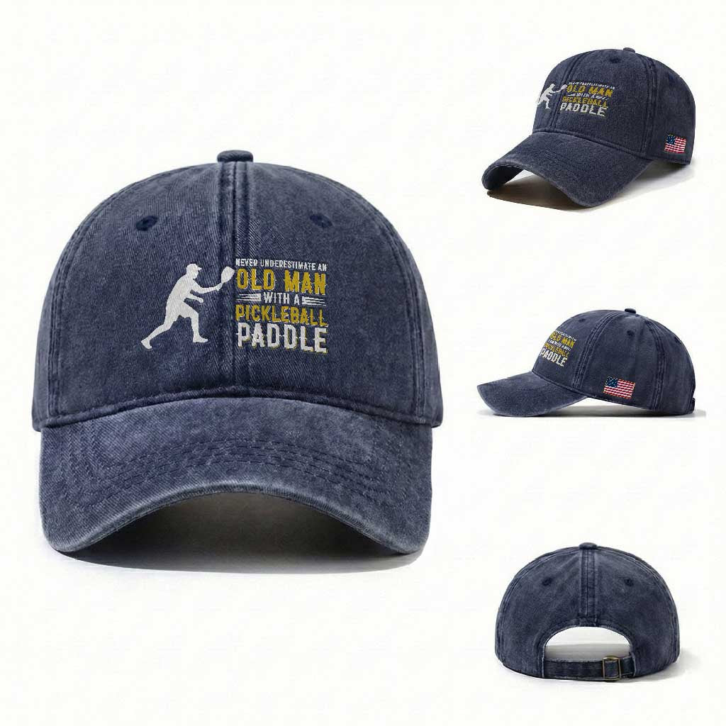 Funny Pickleball Lover Washed Cotton Baseball Cap Never Underestimate Old Man