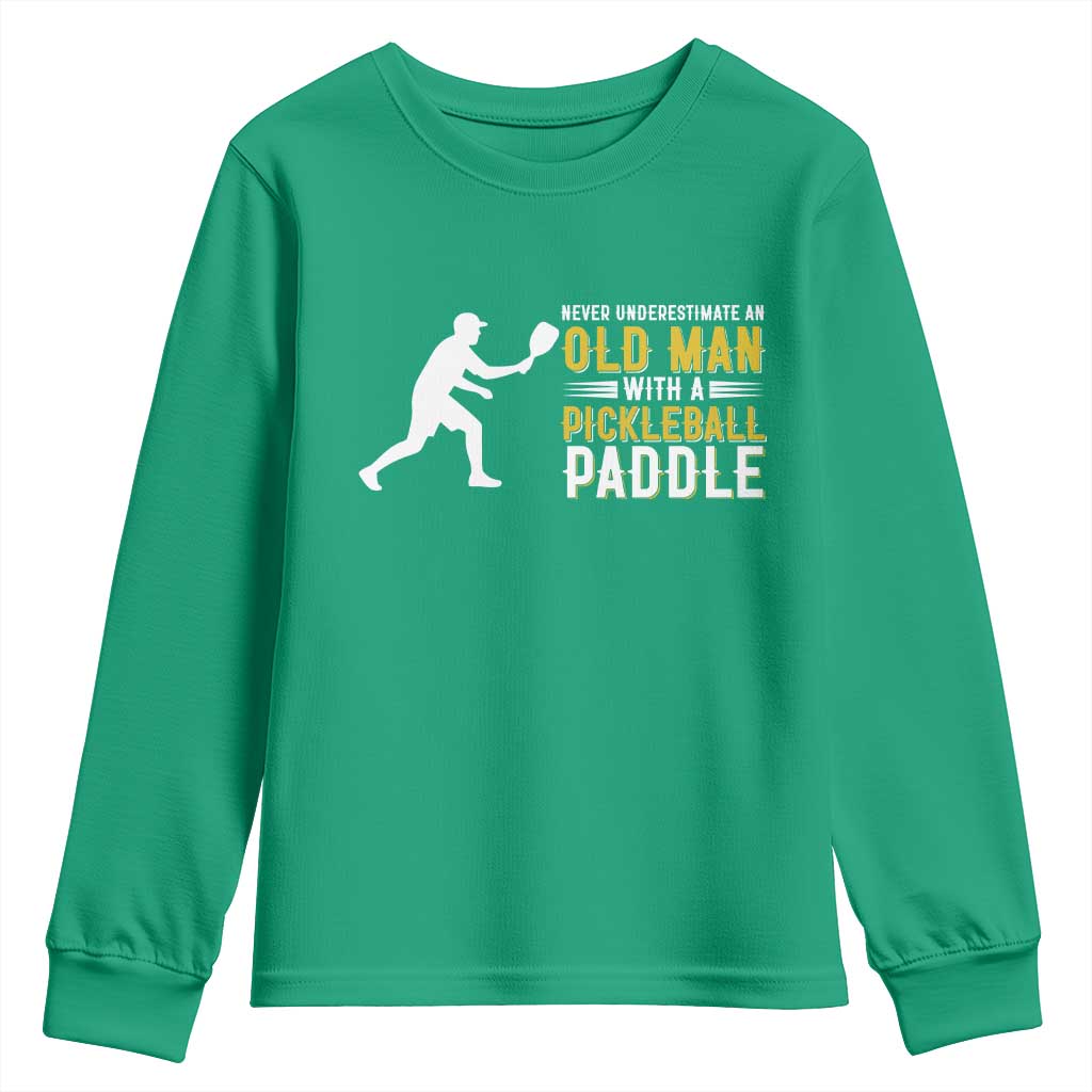 Funny Pickleball Lover Youth Sweatshirt Never Underestimate Old Man - Wonder Print Shop