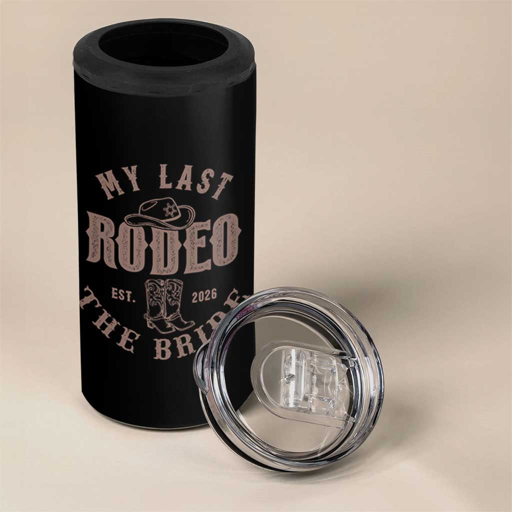My Last Rodeo Western Bachelorette Party Bride 2026 4 in 1 Can Cooler Tumbler Cowgirl Bridal Gift