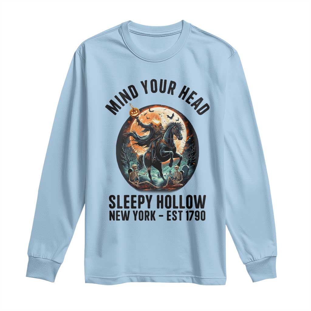 Headless Horseman Long Sleeve Shirt Mind Your Head Haunted Gift - Wonder Print Shop