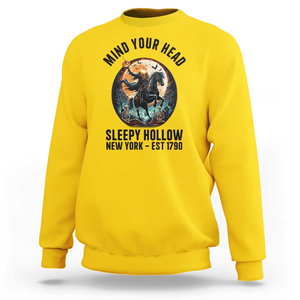 Headless Horseman Sweatshirt Mind Your Head Haunted Gift - Wonder Print Shop