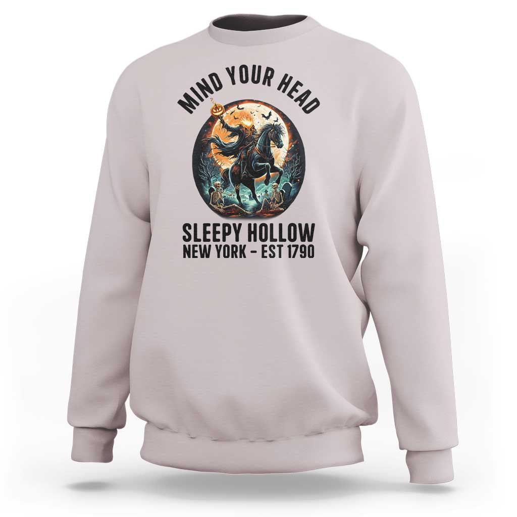 Headless Horseman Sweatshirt Mind Your Head Haunted Gift - Wonder Print Shop