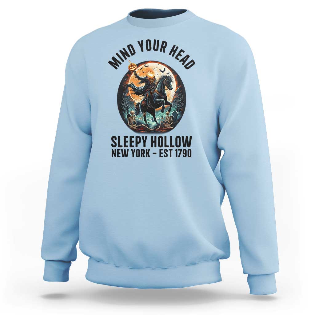 Headless Horseman Sweatshirt Mind Your Head Haunted Gift - Wonder Print Shop