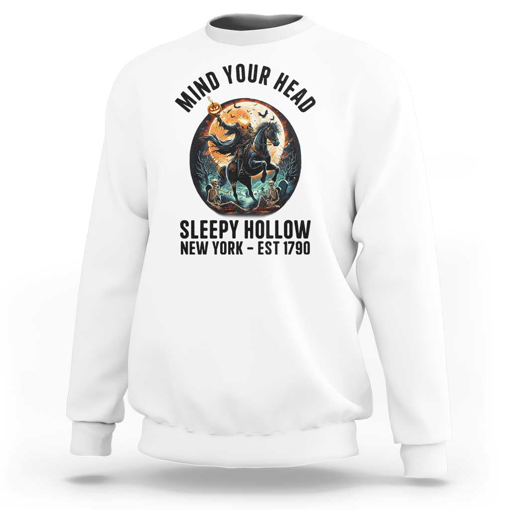 Headless Horseman Sweatshirt Mind Your Head Haunted Gift - Wonder Print Shop