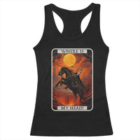 Headless Horseman Racerback Tank Top Where Is My Head Gothic Tarot Gift - Wonder Print Shop
