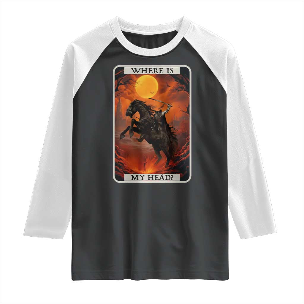 Headless Horseman Raglan Shirt Where Is My Head Gothic Tarot Gift - Wonder Print Shop