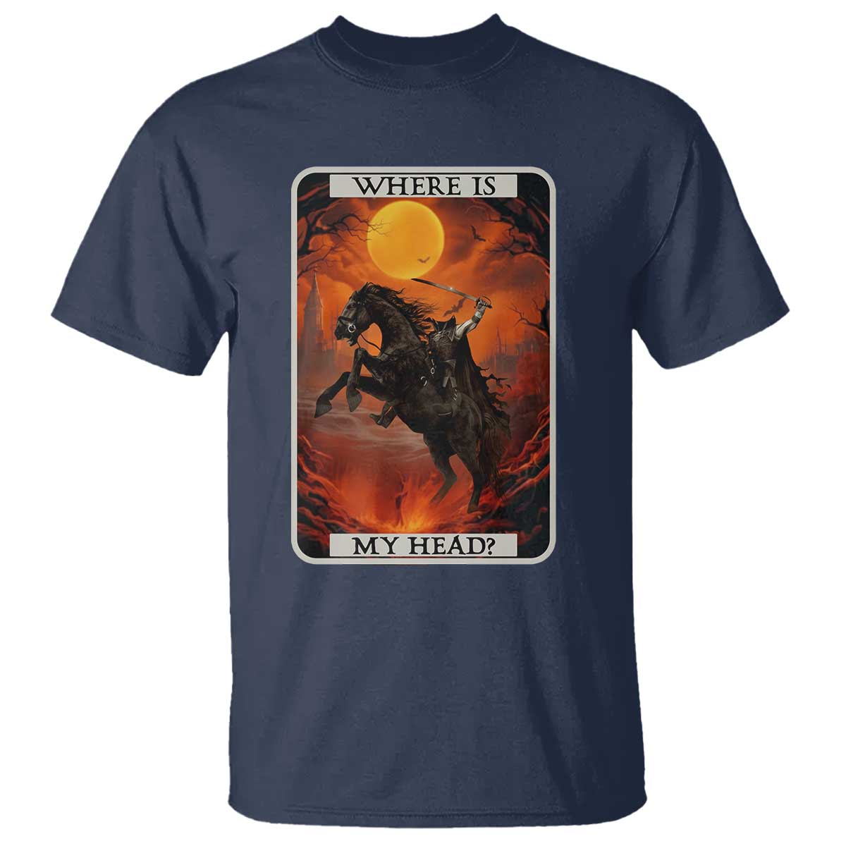 Headless Horseman T Shirt Where Is My Head Gothic Tarot Gift - Wonder Print Shop