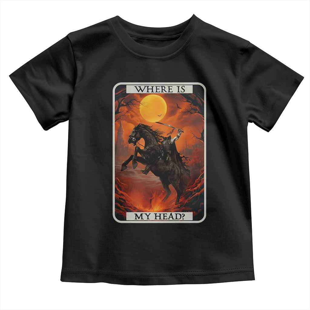Headless Horseman Toddler T Shirt Where Is My Head Gothic Tarot Gift - Wonder Print Shop