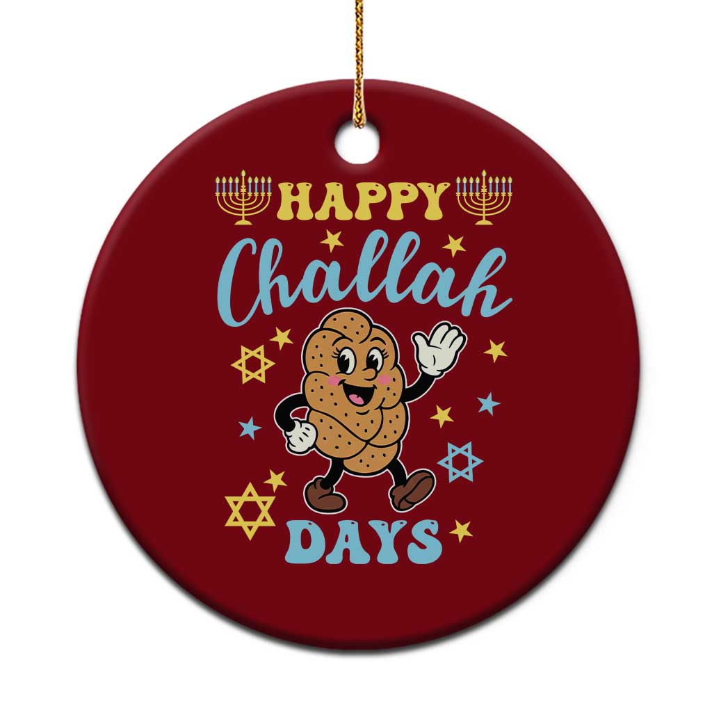 Funny Hanukkah Food Lover Gift Ceramic Ornament Happy Challah Days - Wonder Print Shop