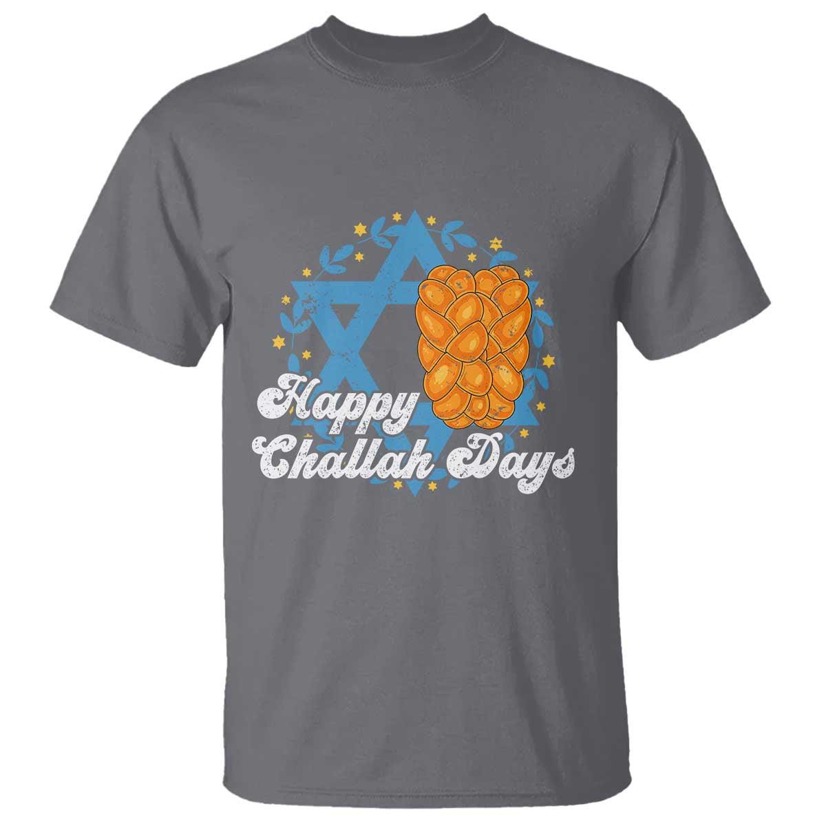 Hanukkah Challah T Shirt Happy Challah Days Star Of David Gift - Wonder Print Shop