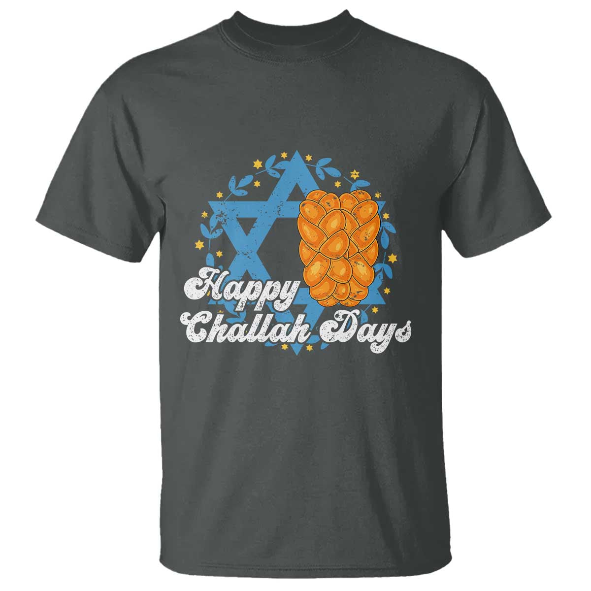 Hanukkah Challah T Shirt Happy Challah Days Star Of David Gift - Wonder Print Shop