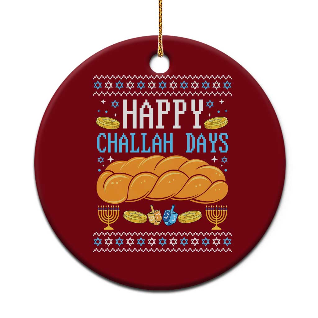 Happy Challah Days Ceramic Ornament Ugly Hanukkah Food Lover Gift - Wonder Print Shop