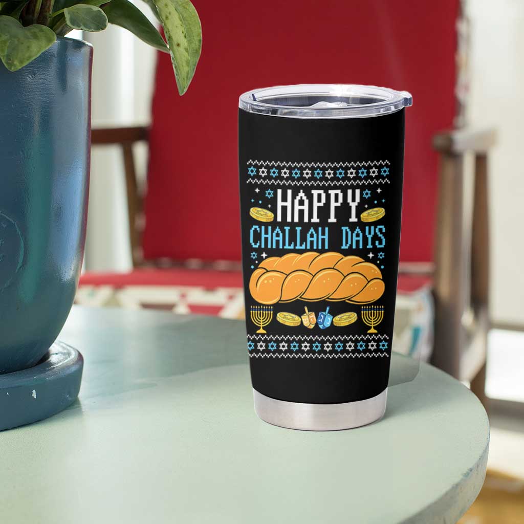 Happy Challah Days Tumbler Cup Ugly Hanukkah Food Lover Gift - Wonder Print Shop
