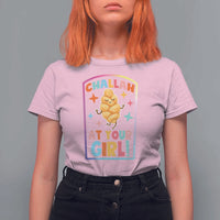Funny Hanukkah Challah At Ya Girl T Shirt For Women Jewish Chanukah Bread Gift - Wonder Print Shop