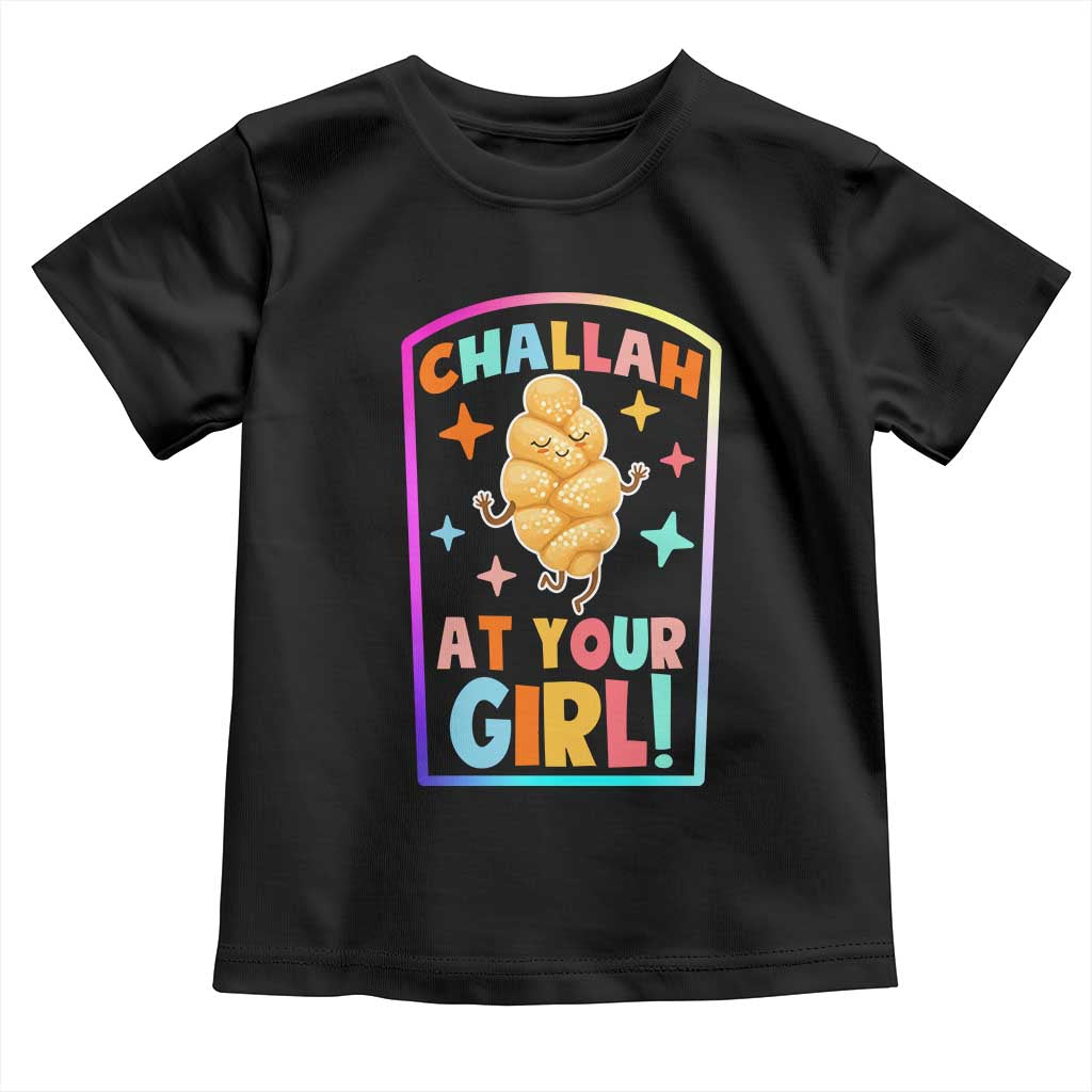 Funny Hanukkah Challah At Ya Girl Toddler T Shirt Jewish Chanukah Bread Gift - Wonder Print Shop