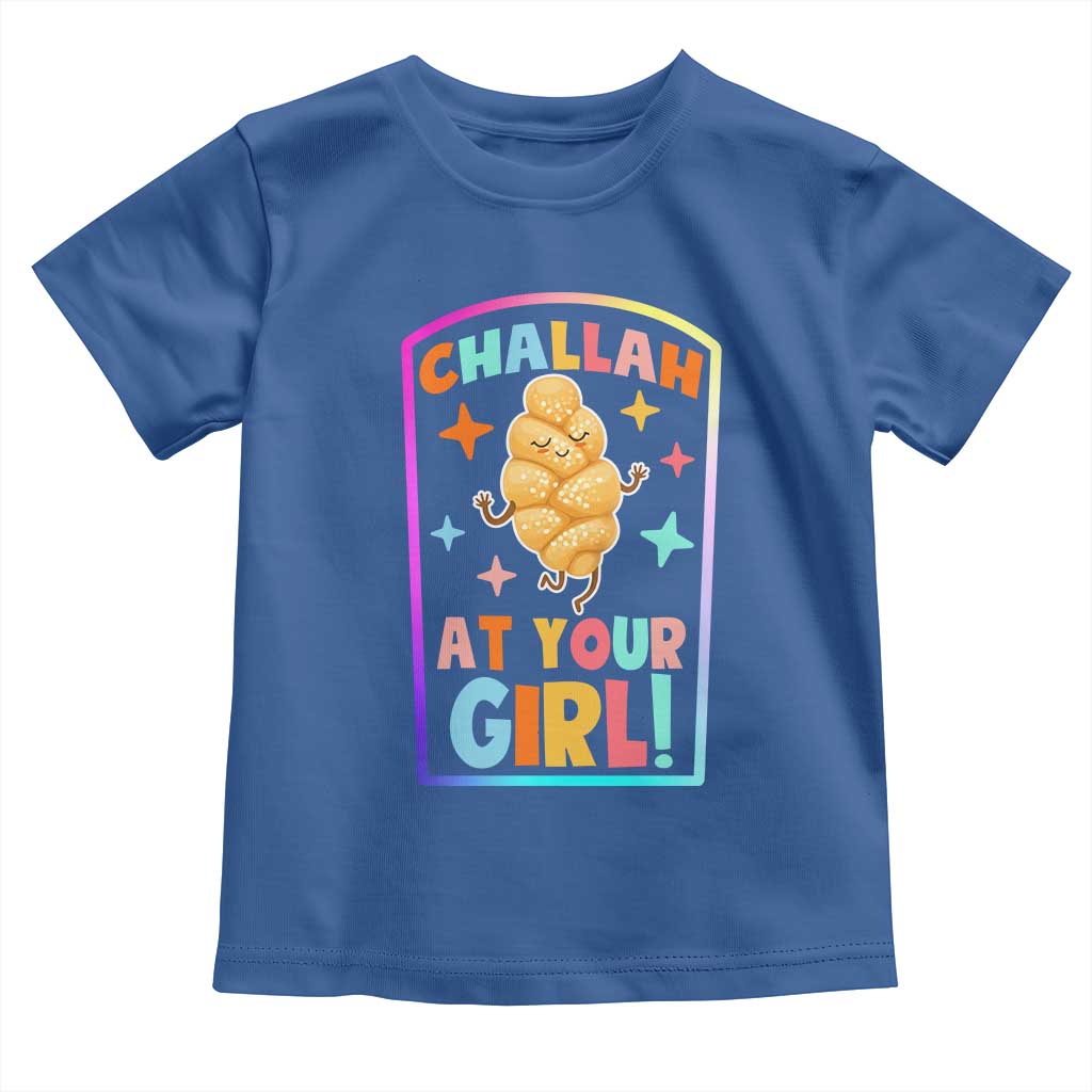 Funny Hanukkah Challah At Ya Girl Toddler T Shirt Jewish Chanukah Bread Gift - Wonder Print Shop