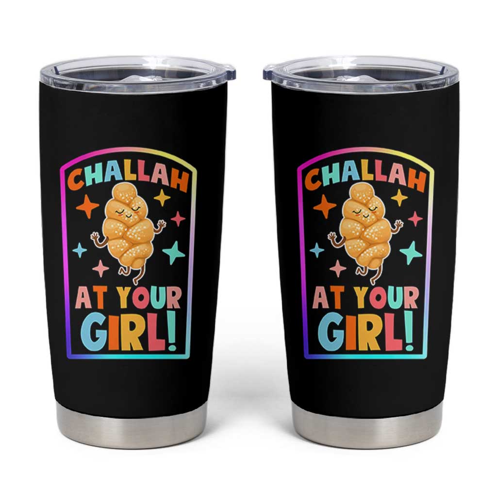 Funny Hanukkah Challah At Ya Girl Tumbler Cup Jewish Chanukah Bread Gift - Wonder Print Shop