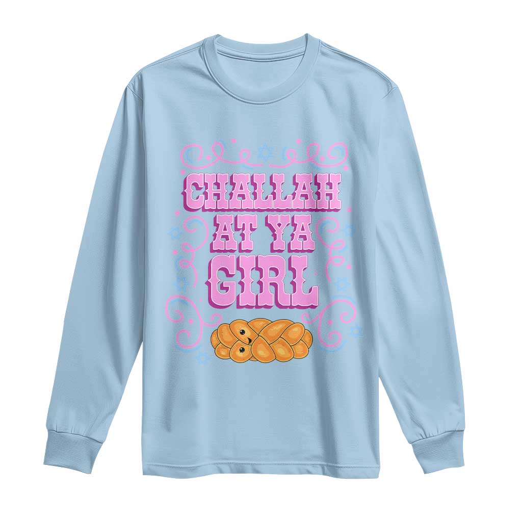 Funny Jewish Holiday Long Sleeve Shirt Challah At Ya Girl Gift - Wonder Print Shop