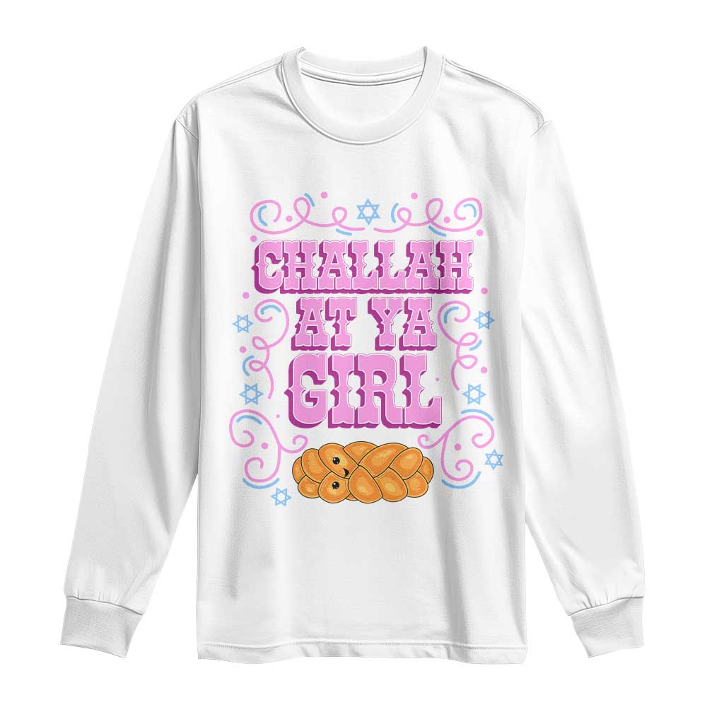 Funny Jewish Holiday Long Sleeve Shirt Challah At Ya Girl Gift - Wonder Print Shop