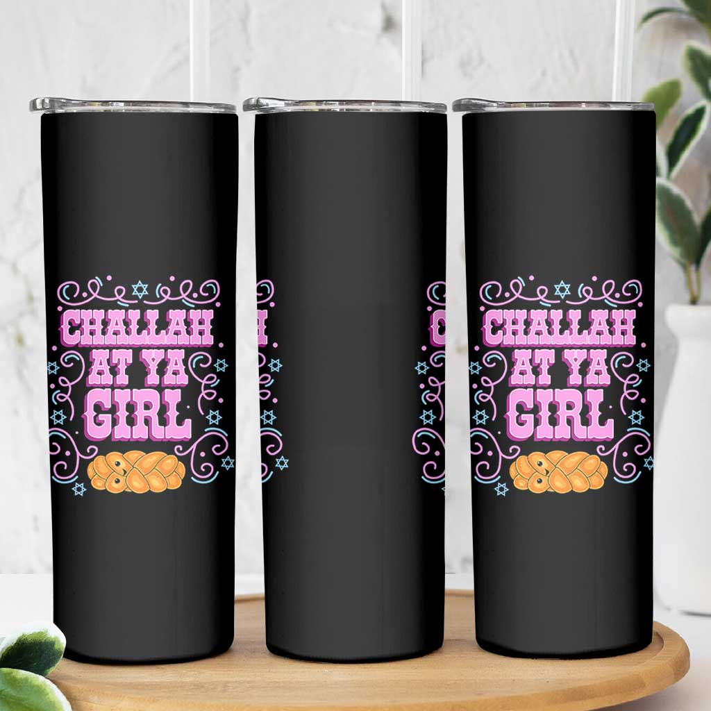 Funny Jewish Holiday Skinny Tumbler Challah At Ya Girl Gift - Wonder Print Shop