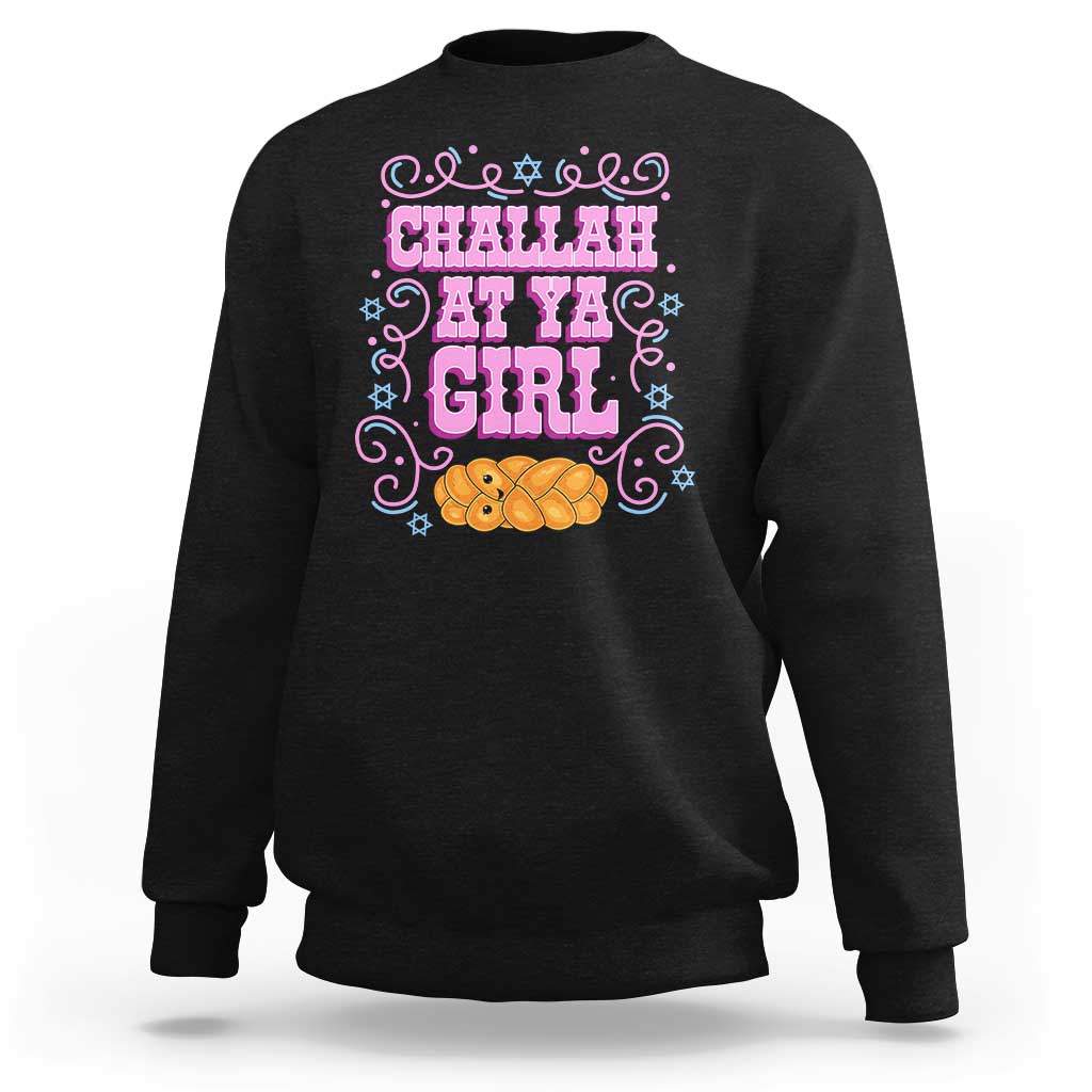 Funny Jewish Holiday Sweatshirt Challah At Ya Girl Gift - Wonder Print Shop