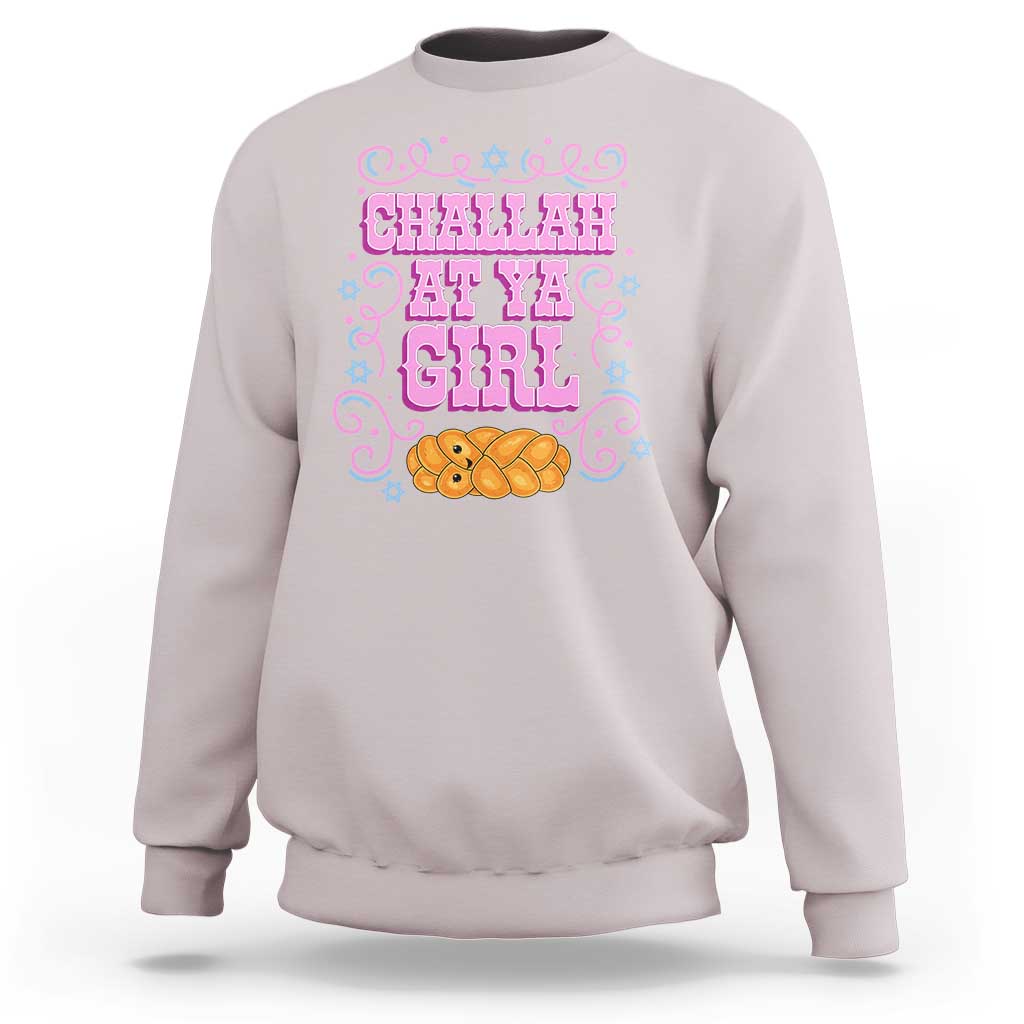 Funny Jewish Holiday Sweatshirt Challah At Ya Girl Gift - Wonder Print Shop