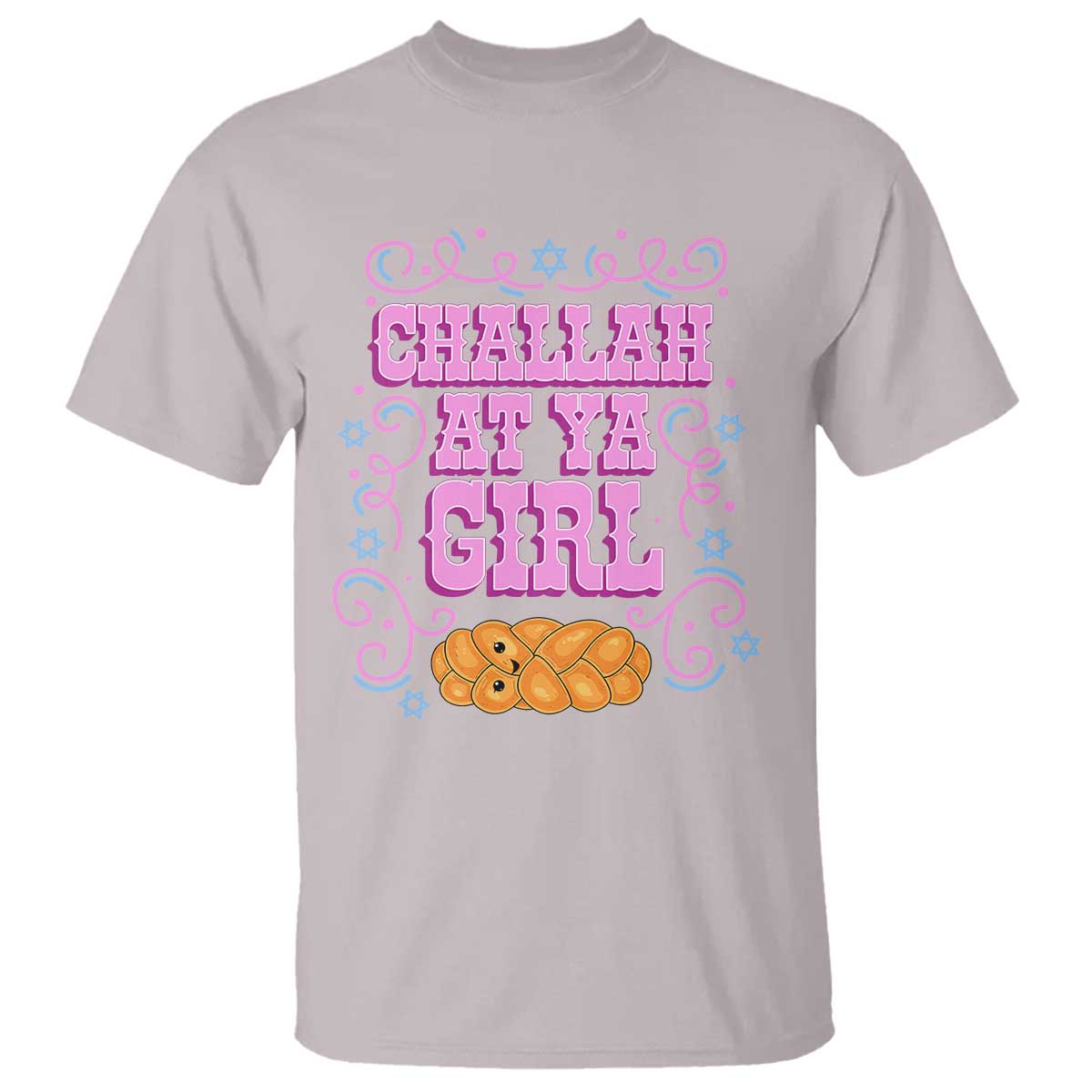 Funny Jewish Holiday T Shirt Challah At Ya Girl Gift - Wonder Print Shop