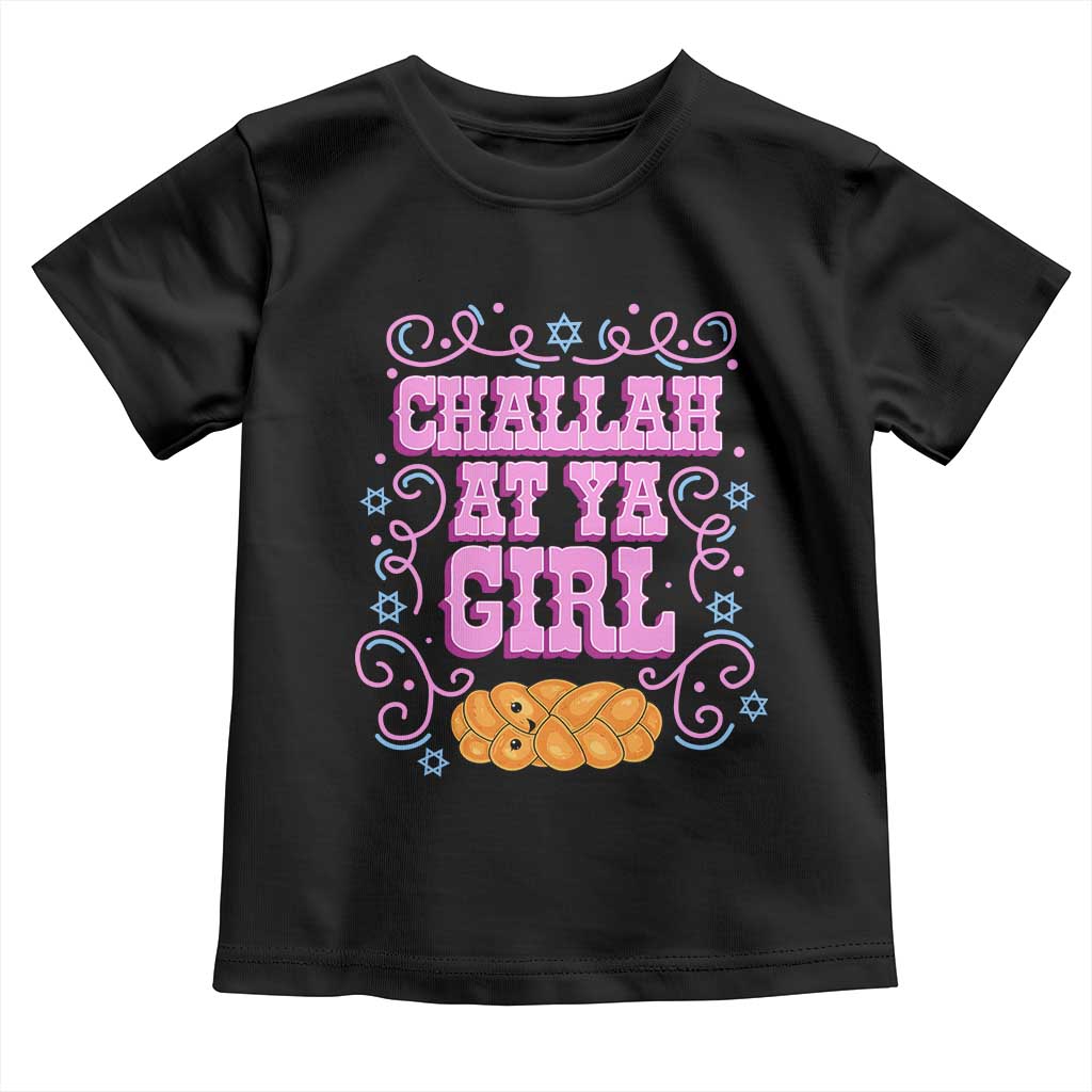 Funny Jewish Holiday Toddler T Shirt Challah At Ya Girl Gift - Wonder Print Shop