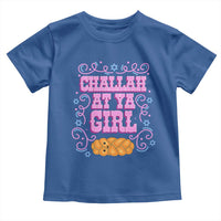 Funny Jewish Holiday Toddler T Shirt Challah At Ya Girl Gift - Wonder Print Shop