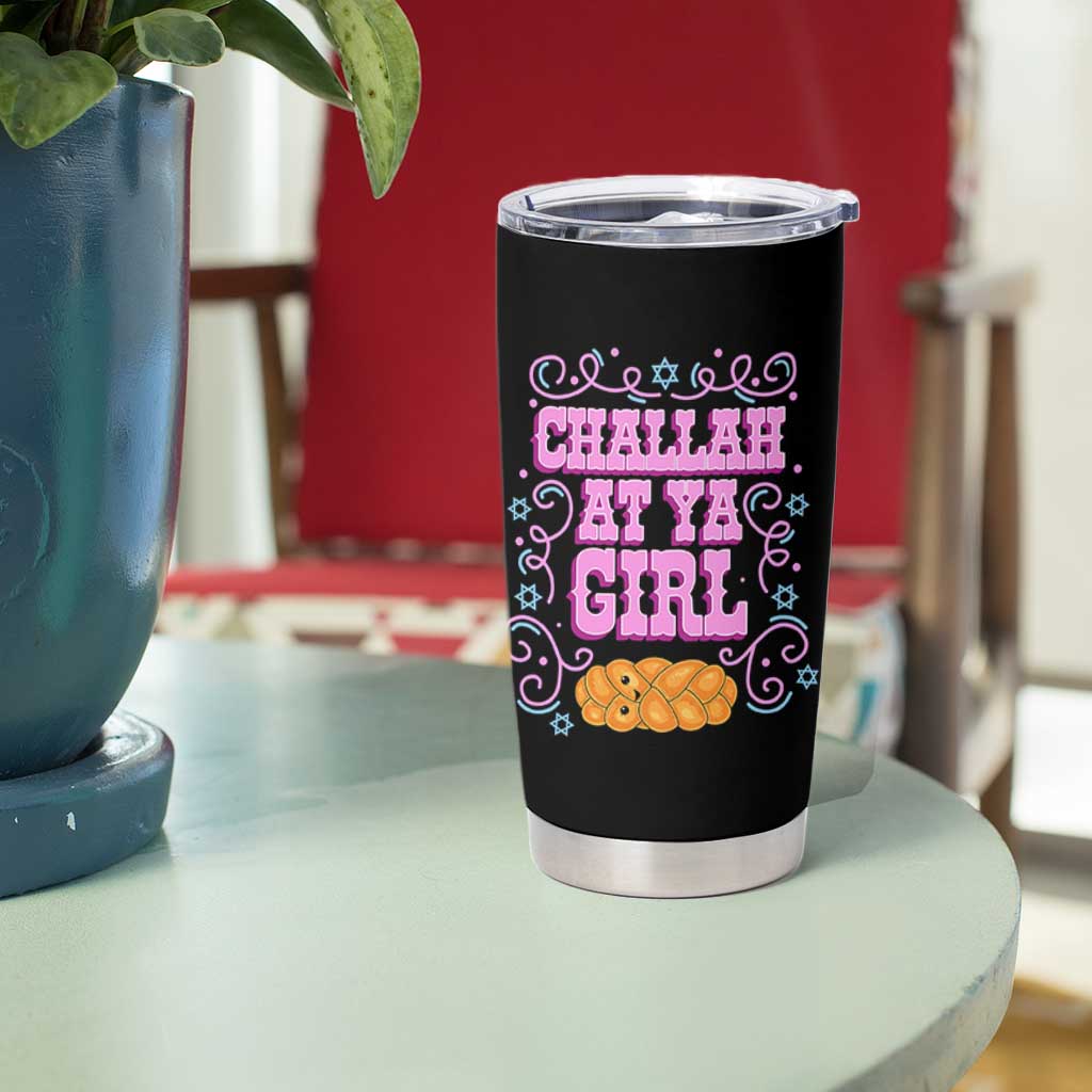 Funny Jewish Holiday Tumbler Cup Challah At Ya Girl Gift - Wonder Print Shop