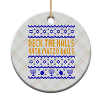 Funny Ugly Hanukkah Ceramic Ornament Deck The Halls With Matzo Balls Jewish Gift - Wonder Print Shop