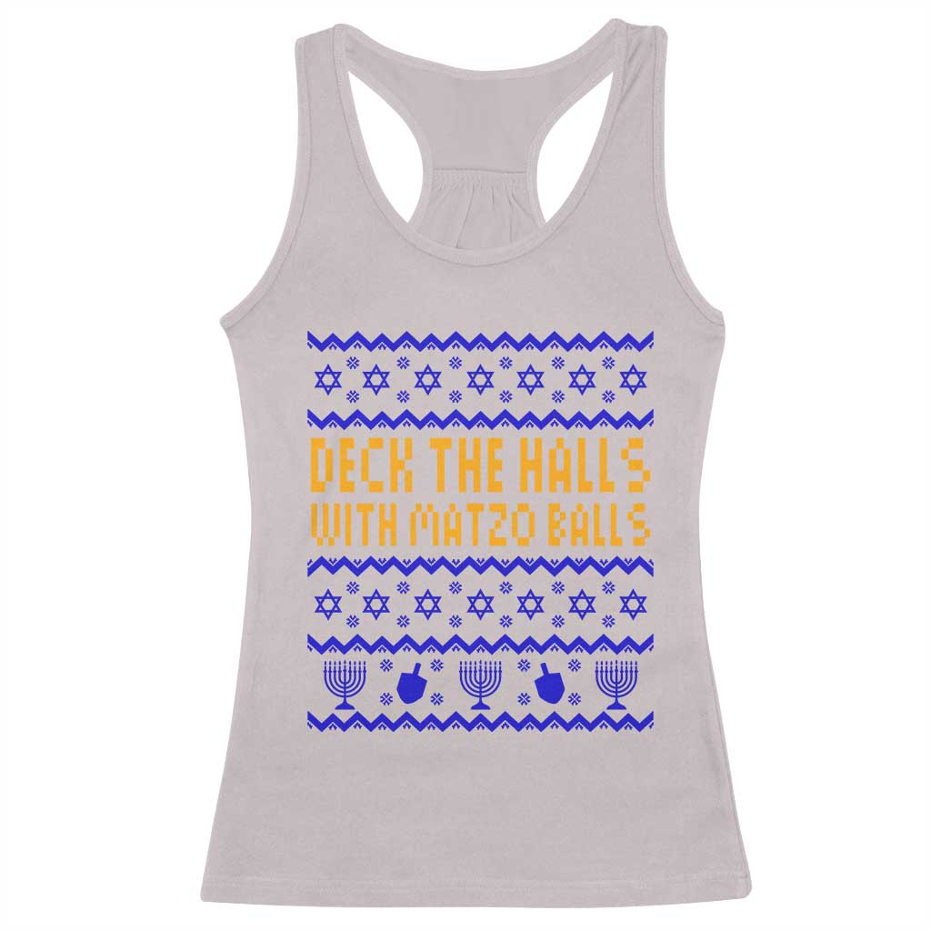 Funny Ugly Hanukkah Racerback Tank Top Deck The Halls With Matzo Balls Jewish Gift - Wonder Print Shop