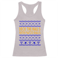 Funny Ugly Hanukkah Racerback Tank Top Deck The Halls With Matzo Balls Jewish Gift - Wonder Print Shop
