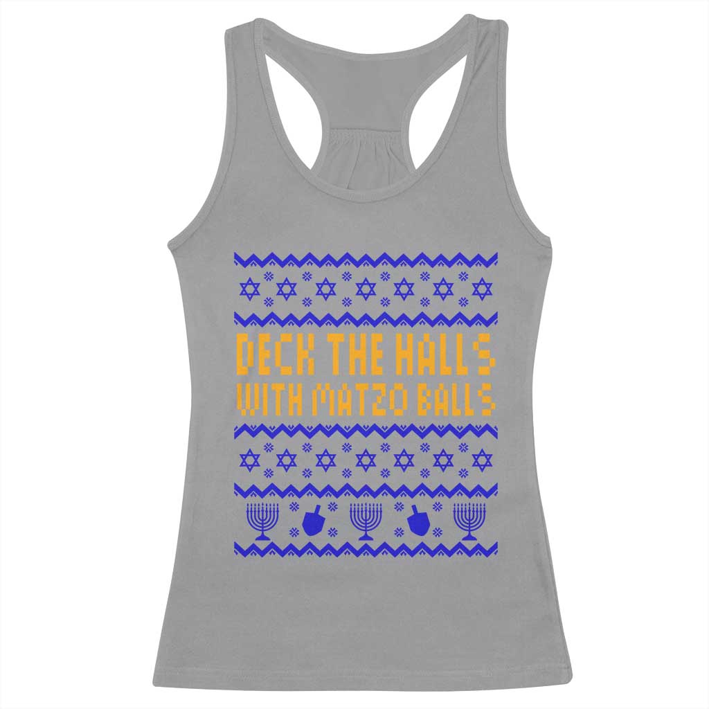 Funny Ugly Hanukkah Racerback Tank Top Deck The Halls With Matzo Balls Jewish Gift - Wonder Print Shop