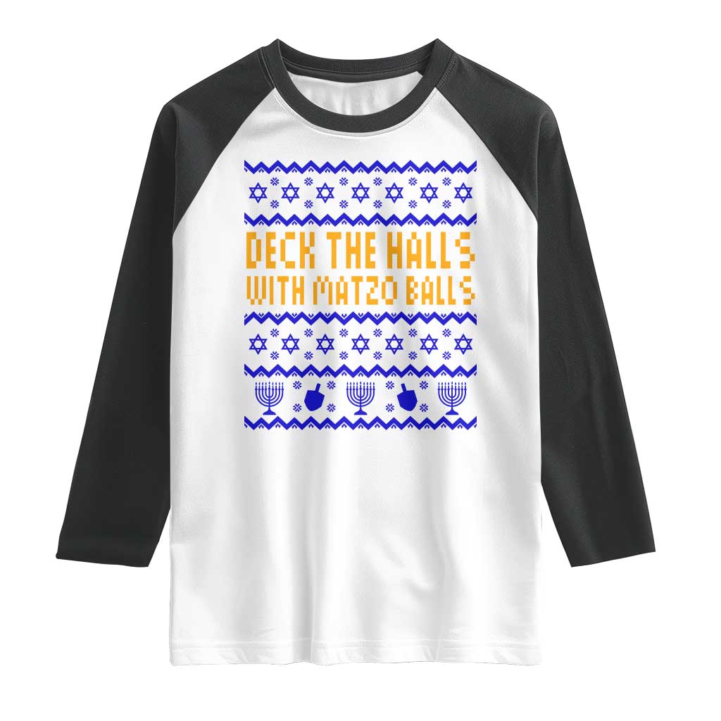 Funny Ugly Hanukkah Raglan Shirt Deck The Halls With Matzo Balls Jewish Gift - Wonder Print Shop