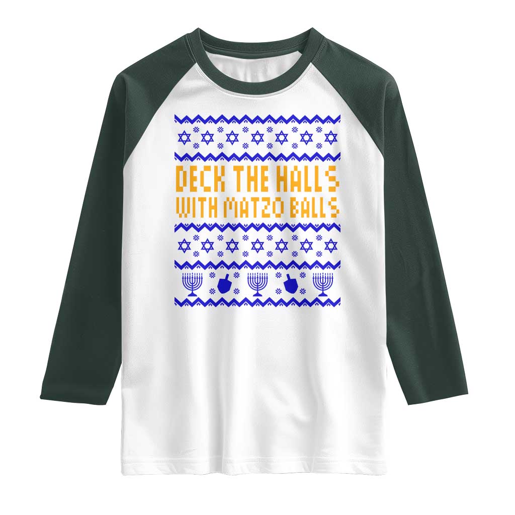 Funny Ugly Hanukkah Raglan Shirt Deck The Halls With Matzo Balls Jewish Gift - Wonder Print Shop