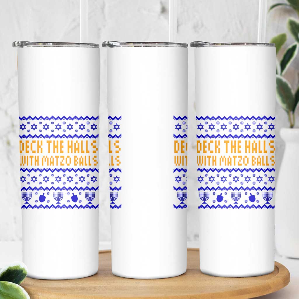 Funny Ugly Hanukkah Skinny Tumbler Deck The Halls With Matzo Balls Jewish Gift - Wonder Print Shop