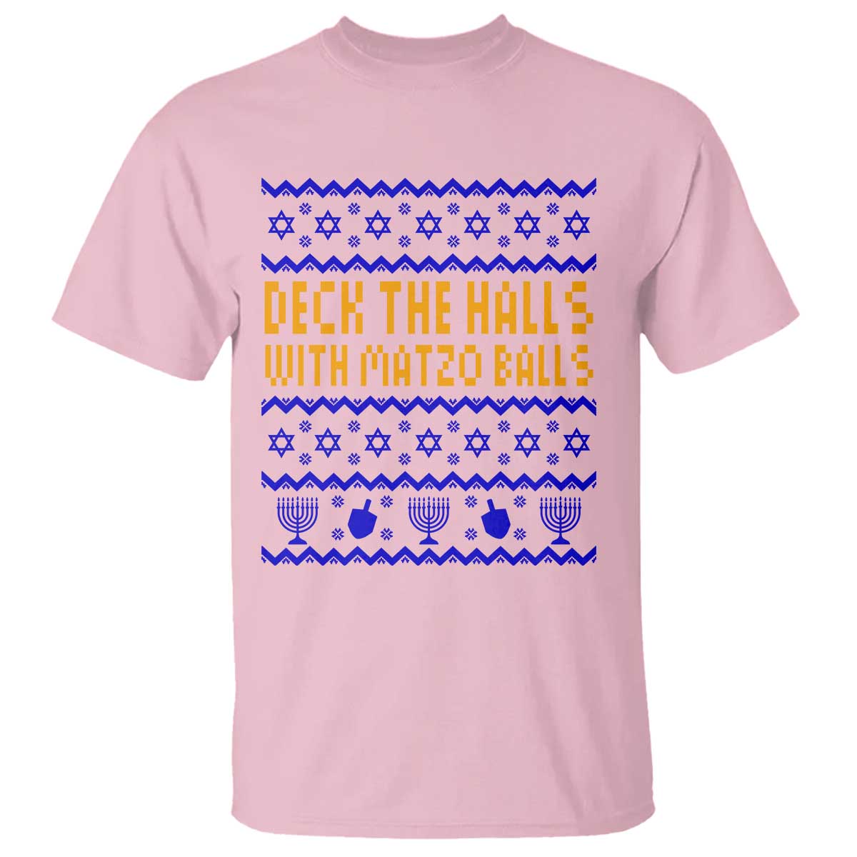 Funny Ugly Hanukkah T Shirt Deck The Halls With Matzo Balls Jewish Gift - Wonder Print Shop